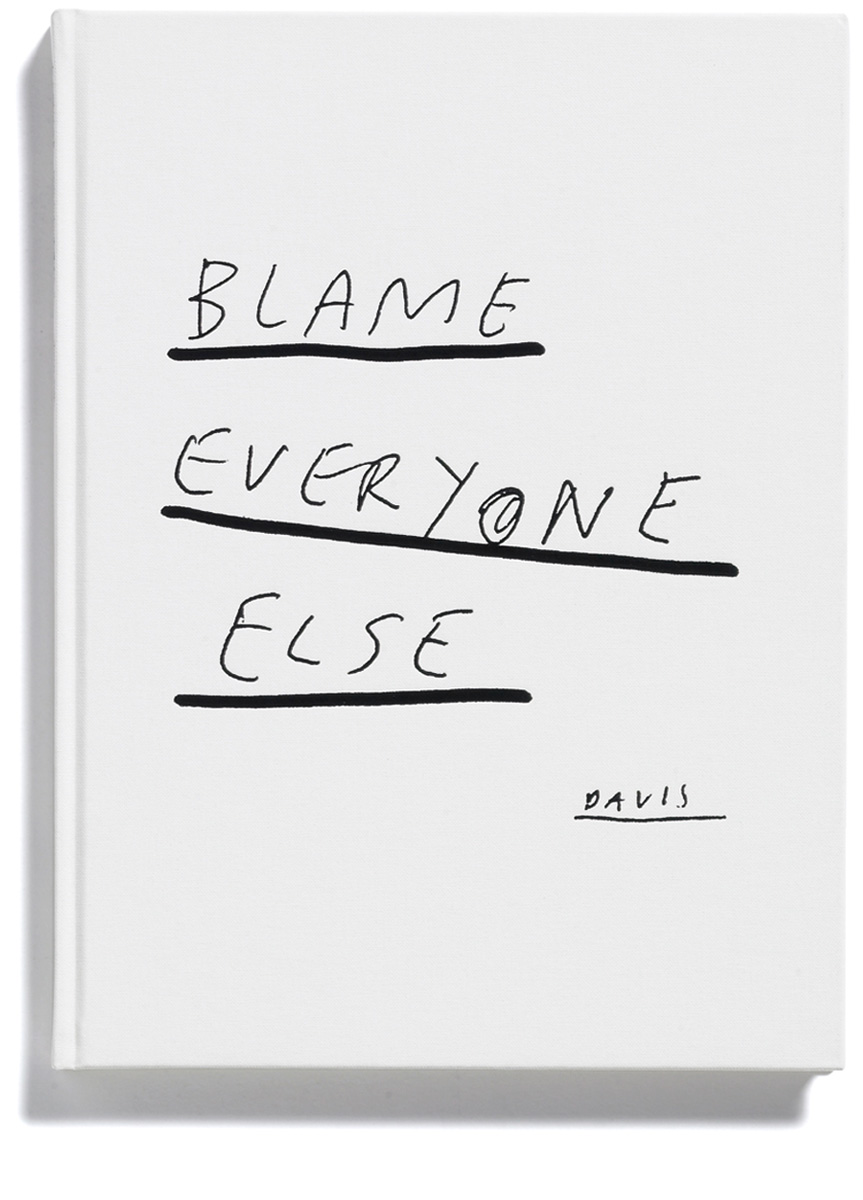 Browns Editions, Browns Editions Publishing, Browns Editions Books, Browns Editions Paul Davis, Browns Editions Blame Everyone Else, Browns Editions Paul Davis Blame Everyone Else
