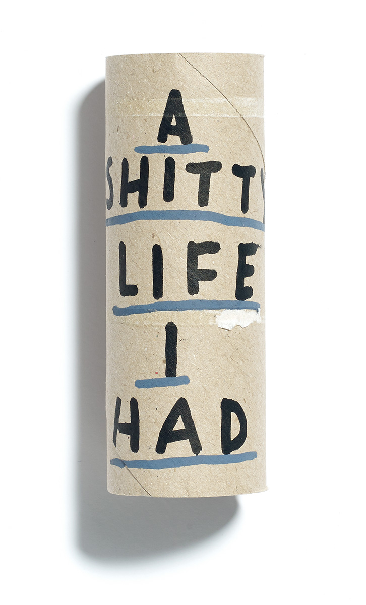Browns Editions, Paul Davis, My Life Was Shit toilet Roll