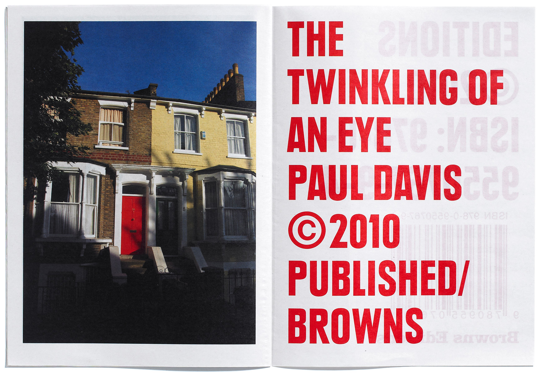 Browns Editions, Browns Editions Publishing, Browns Editions Books, Browns Editions Paul Davis, Browns Editions What Happens Is Good and The Twinkling Of An Eye, Browns Editions Paul Davis What Happens Is Good and The Twinkling Of An Eye